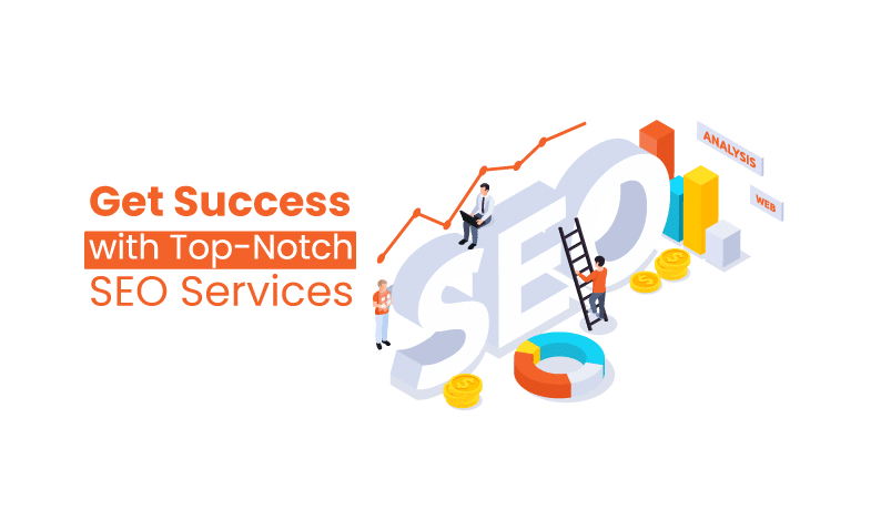 Get Success with Top-Notch SEO Service