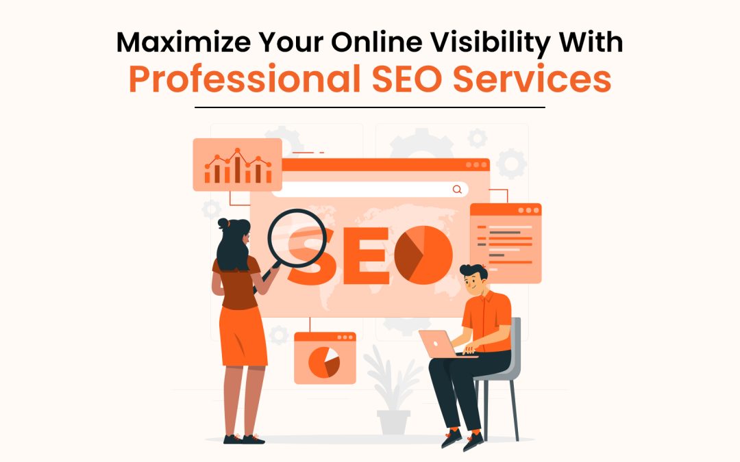 Maximize Your Online Visibility With Professional SEO Services