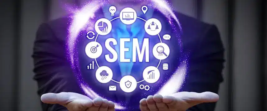 Search Engine Marketing (SEM)