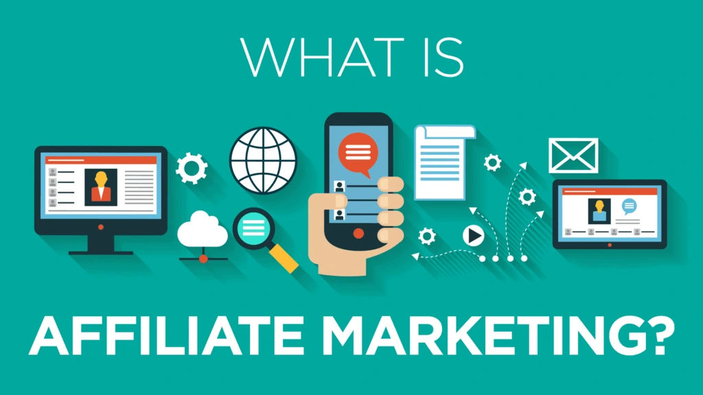 Affiliate Marketing & How to Get Started