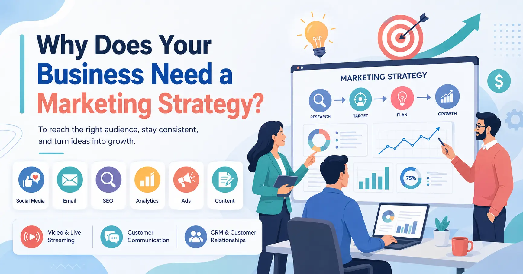 Why Does Your Business Need a Marketing Strategy - Marketing Strategy Consulting Services