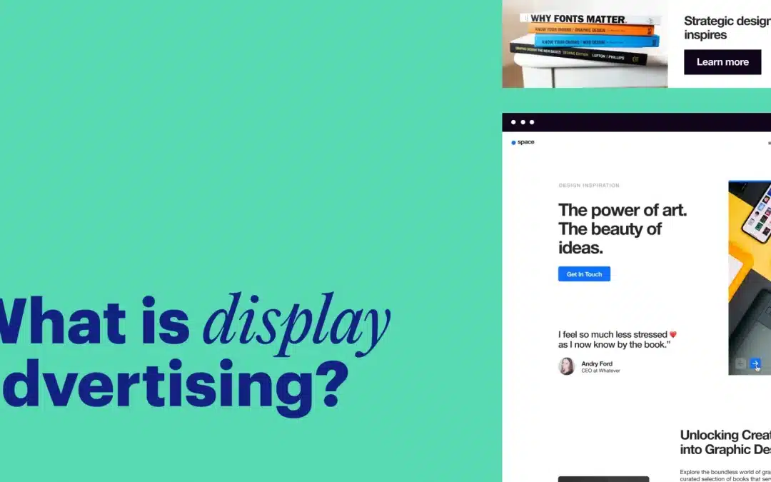 What Is Display Advertising