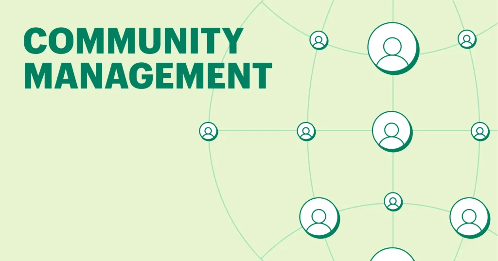 Build a Community Management Strategy